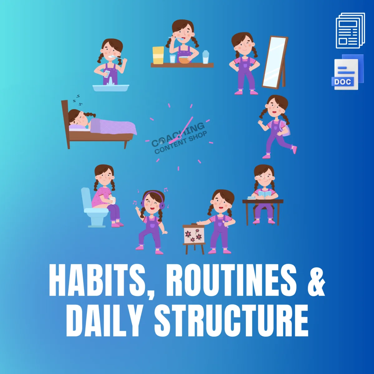 Habits, Routines & Daily Structure