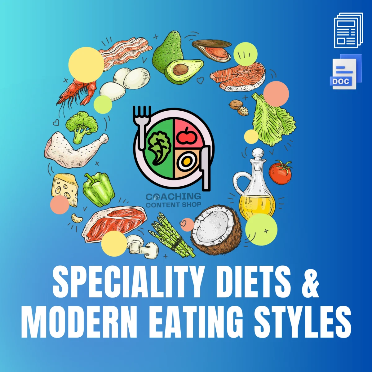 Speciality Diets & Modern Eating Styles