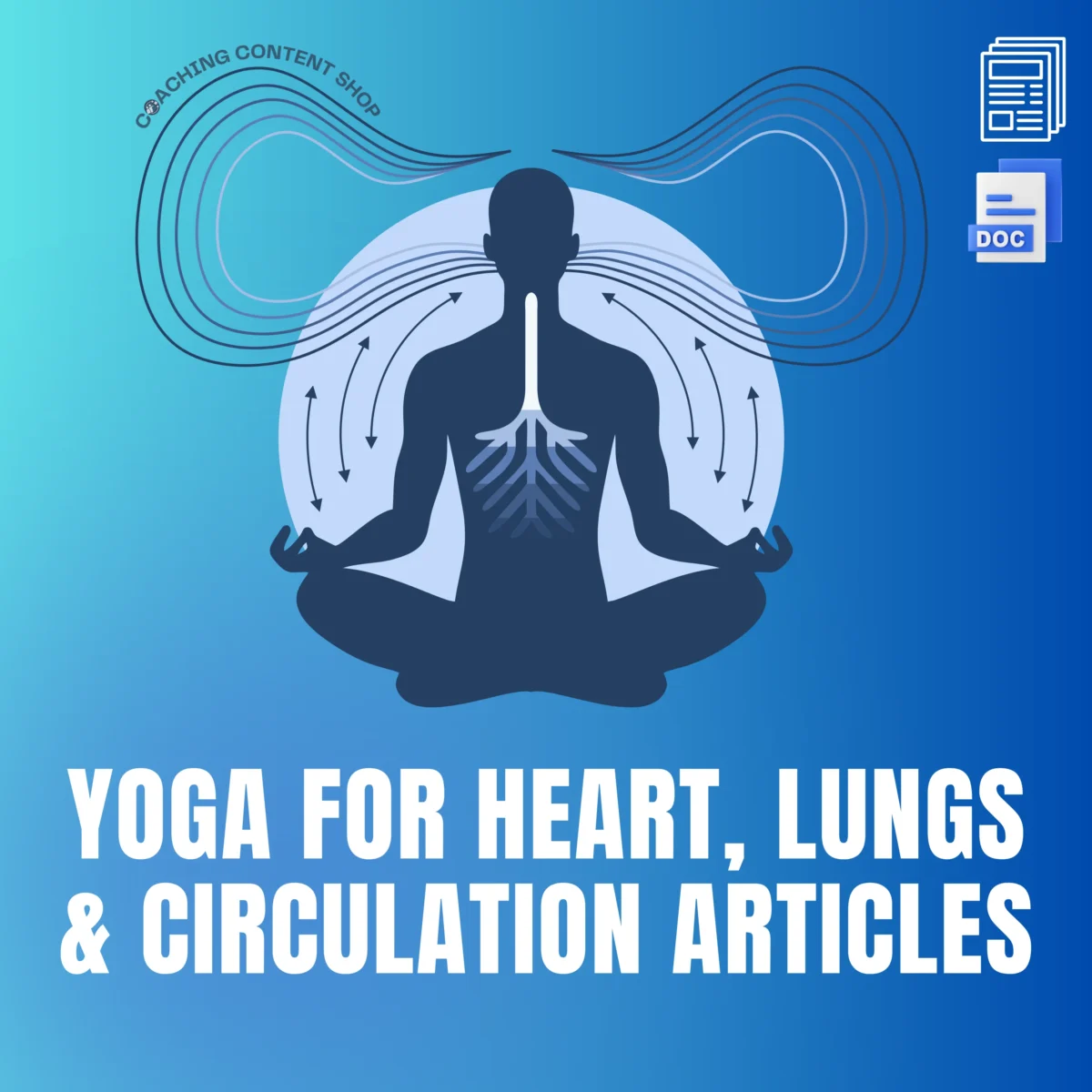 Yoga for Heart, Lungs & Circulation